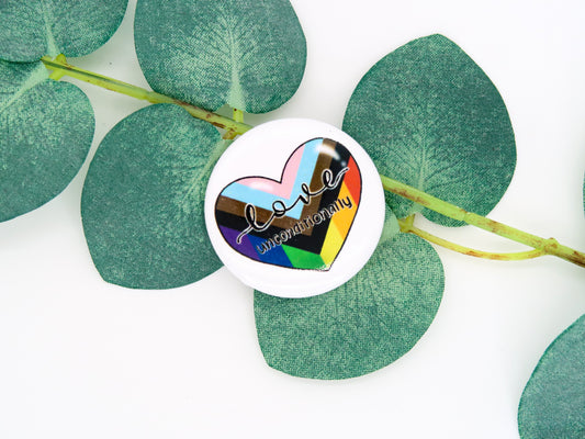 Love Unconditionally Pride Button