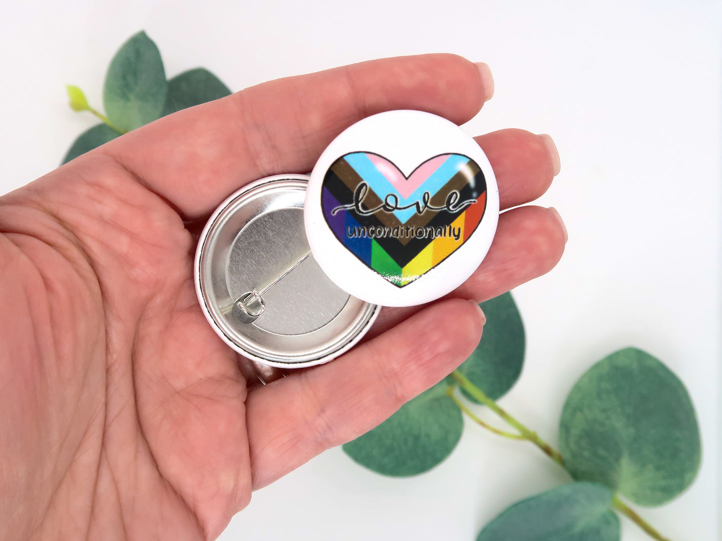 Love Unconditionally Pride Button