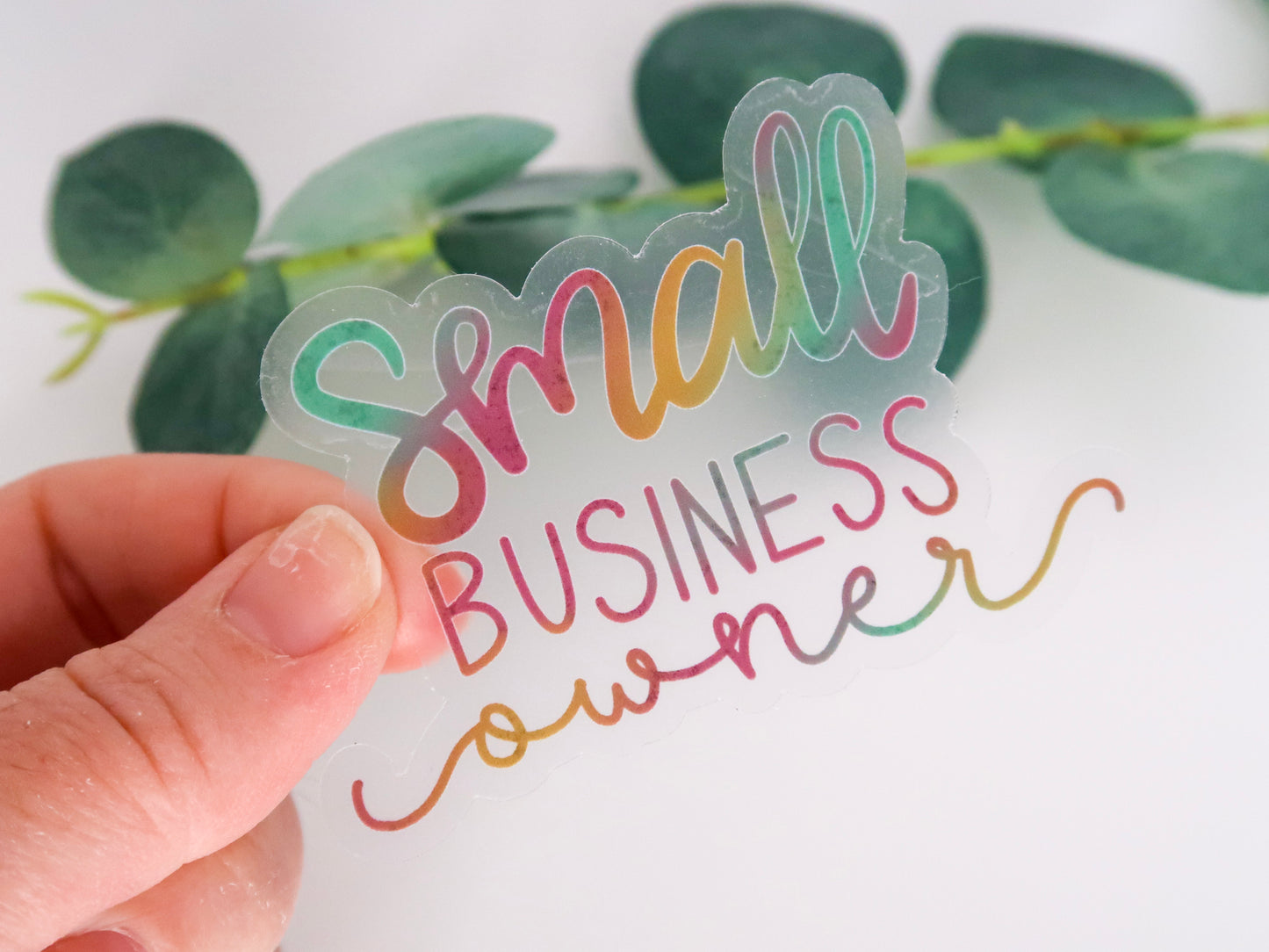 Clear Small Business Owner Waterproof Sticker