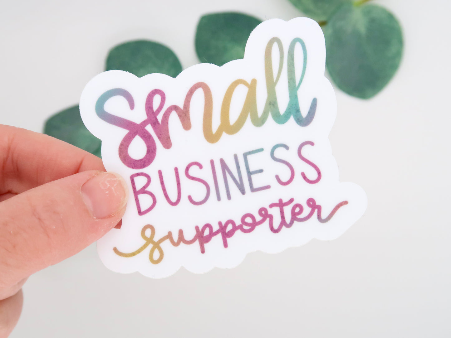Small Business Supporter Waterproof Sticker