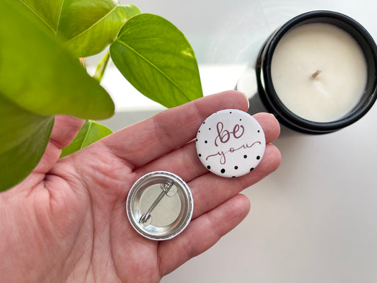 Be You 1.25" Button