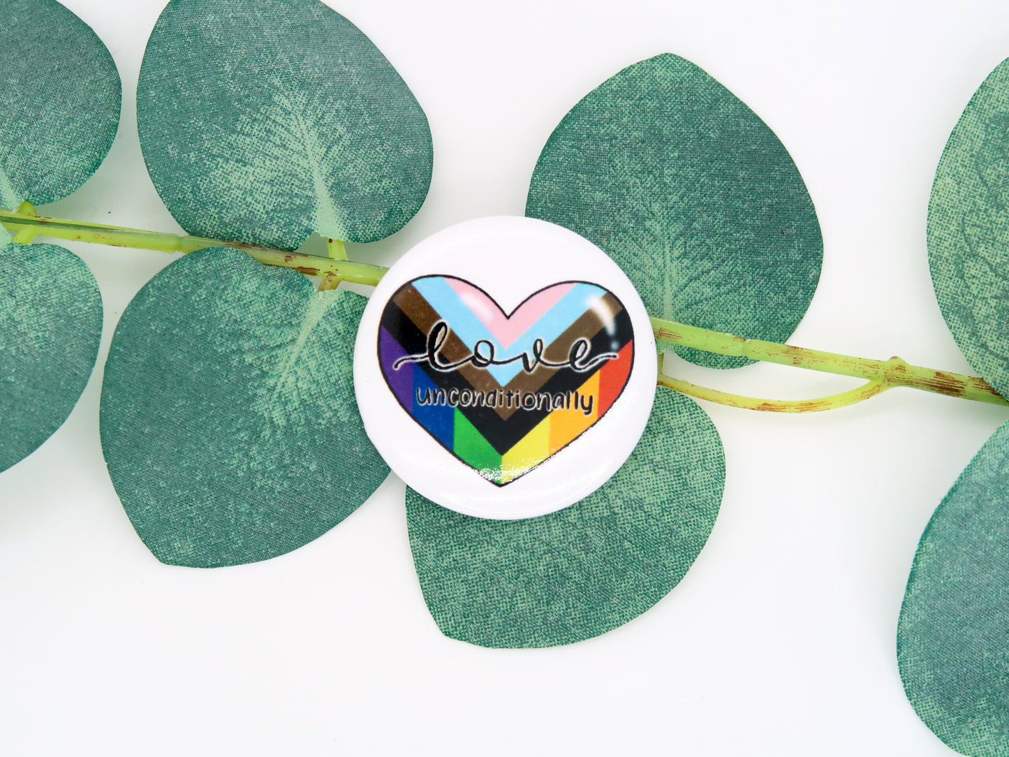 Love Unconditionally Pride Button