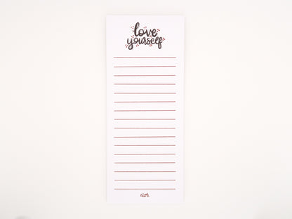 Love Yourself Tall Notepad
